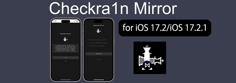 Checkra1n Mirror for iOS 17.2/iOS 17.2.1