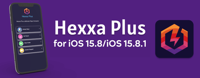 Hexxa plus for iOS 15.8/ iOS 15.8.1