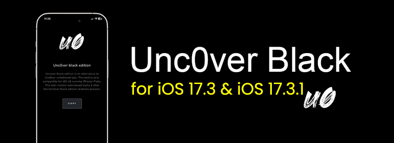 Unc0ver Black for iOS 17.3 & iOS 17.3.1