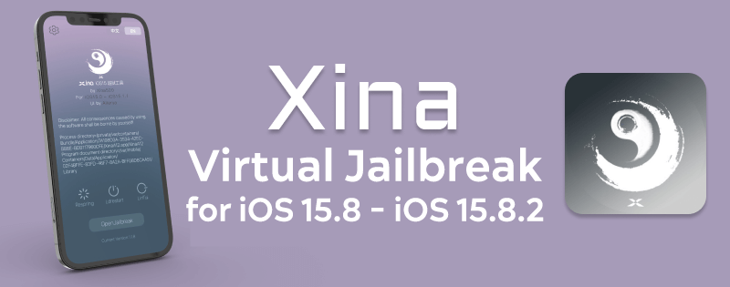 Xina virtual jailbreak for iOS 15.8 - iOS 15.8.2