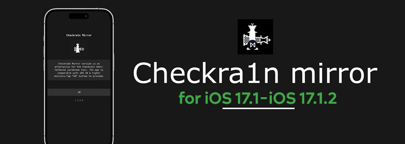 Checkra1n Mirror for iOS 17.1/iOS 17.1.2