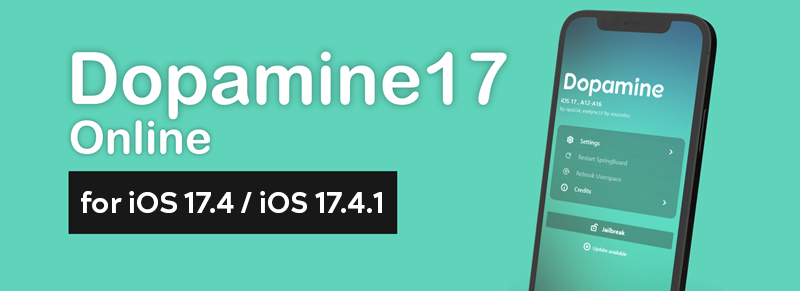Dopamine17 online for iOS 17.4 / iOS 17.4.1