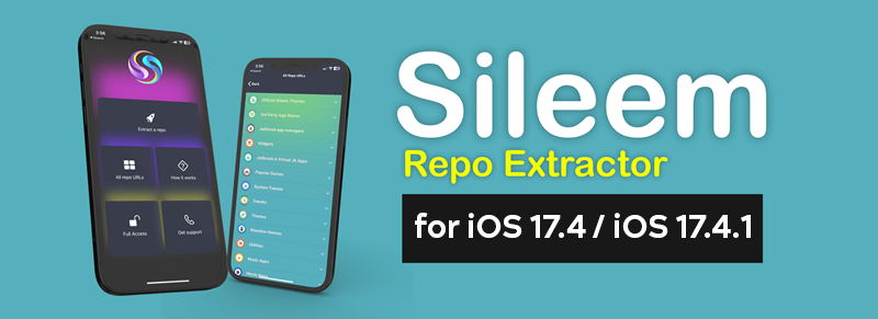 Sileem Repo Extractor for iOS 17.4 / iOS 17.4.1