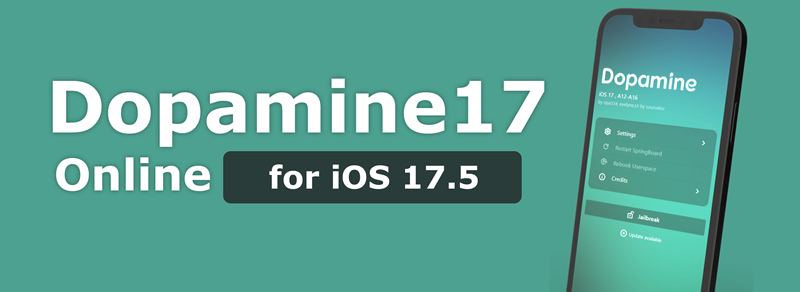 Dopamine17 Online for iOS 17.5 