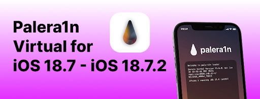 Palera1n for iOS 18.7-iOS 18.7.2