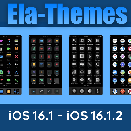 Ela Themes for iOS 16.1 - iOS 16.1.2