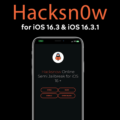 Hacksnow  for iOS 16.3 & iOS 16.3.1